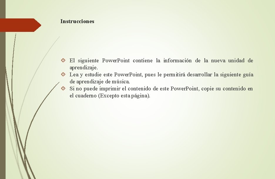 Instrucciones El siguiente Power. Point contiene la información de la nueva unidad de aprendizaje.