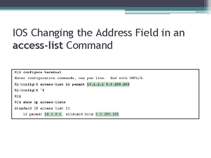 IOS Changing the Address Field in an access-list Command 