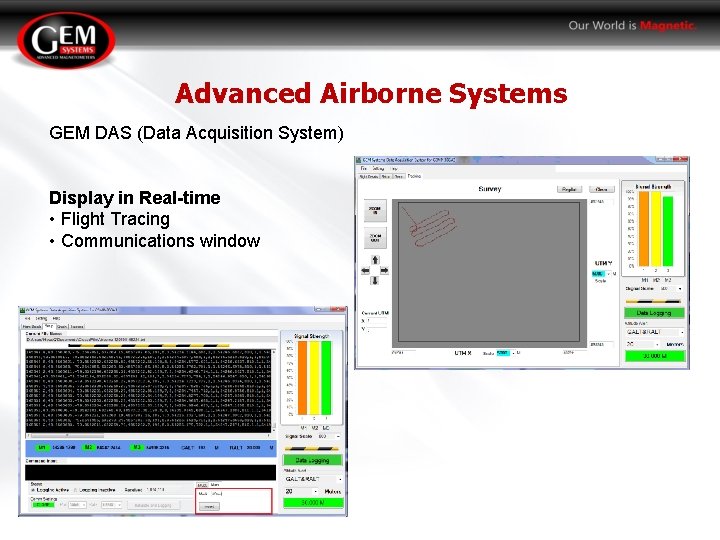 Advanced Airborne Systems GEM DAS (Data Acquisition System) Display in Real-time • Flight Tracing