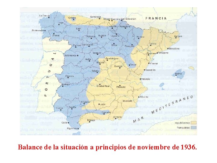 Balance de la situación a principios de noviembre de 1936. 