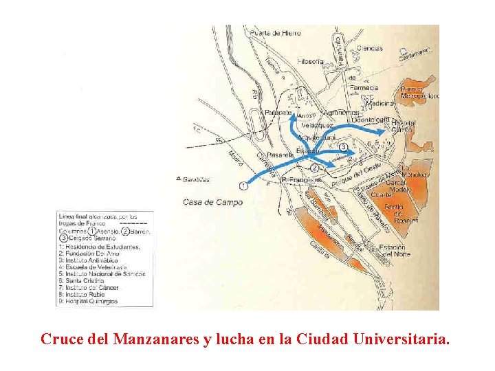 Cruce del Manzanares y lucha en la Ciudad Universitaria. 