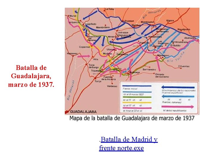 Batalla de Guadalajara, marzo de 1937. . Batalla de Madrid y frente norte. exe