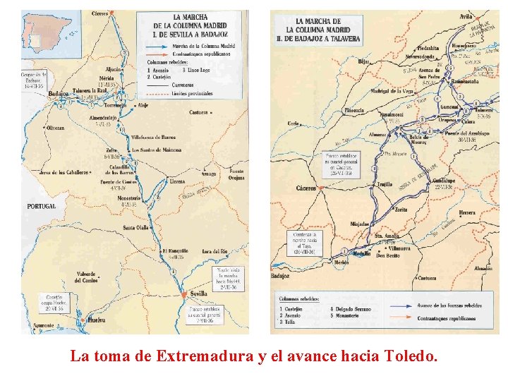 La toma de Extremadura y el avance hacia Toledo. 