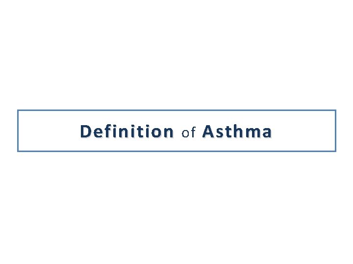 Definition of Asthma 
