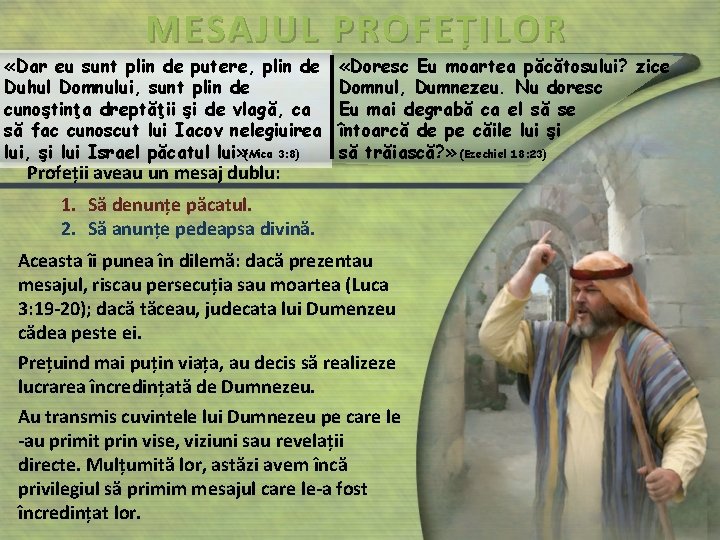MESAJUL PROFEȚILOR «Dar eu sunt plin de putere, plin de Duhul Domnului, sunt plin