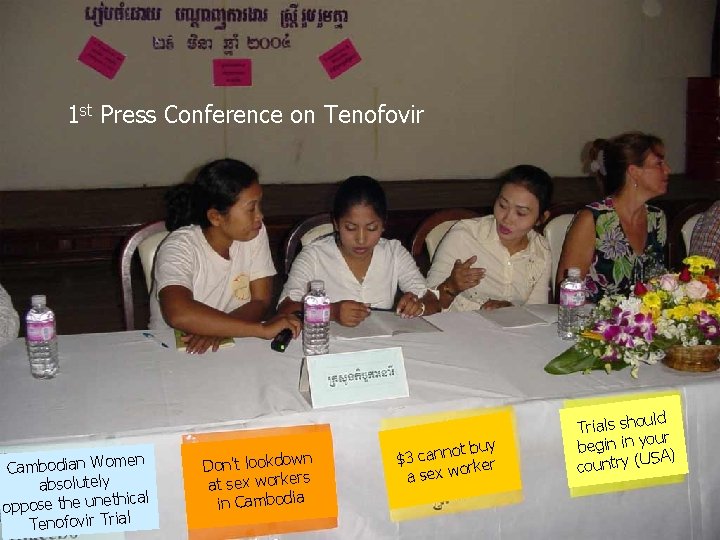 1 st Press Conference on Tenofovir en Cambodian Wom absolutely ical oppose the uneth