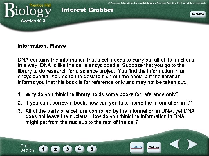 Interest Grabber Section 12 -3 Information, Please DNA contains the information that a cell