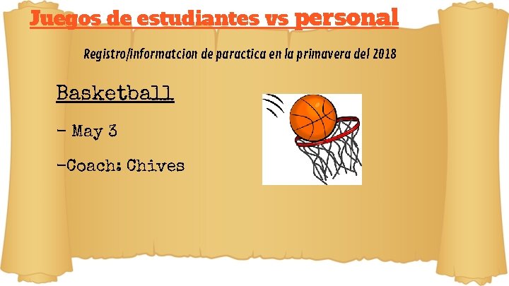 Juegos de estudiantes vs personal Registro/informatcion de paractica en la primavera del 2018 Basketball