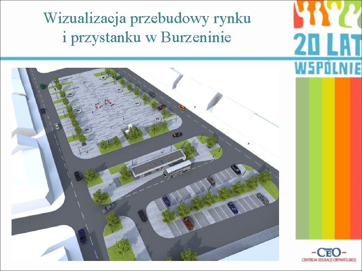 Wizualizacja przebudowy rynku i przystanku w Burzeninie 