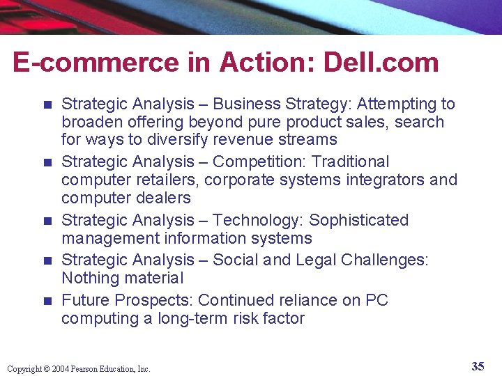 E-commerce in Action: Dell. com n n n Strategic Analysis – Business Strategy: Attempting