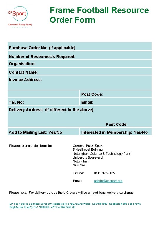 Frame Football Resource Order Form Purchase Order No: (If applicable) Number of Resources’s Required: