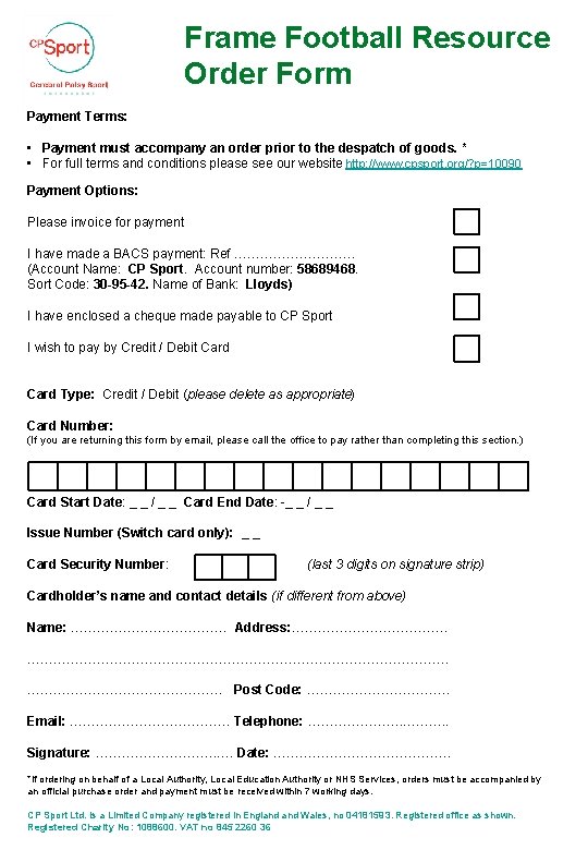 Frame Football Resource Order Form Payment Terms: • Payment must accompany an order prior