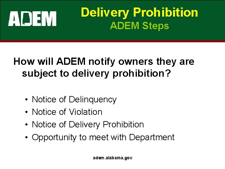 Delivery Prohibition ADEM Steps How will ADEM notify owners they are subject to delivery