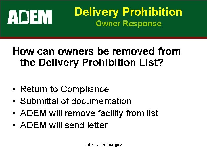 Delivery Prohibition Owner Response How can owners be removed from the Delivery Prohibition List?
