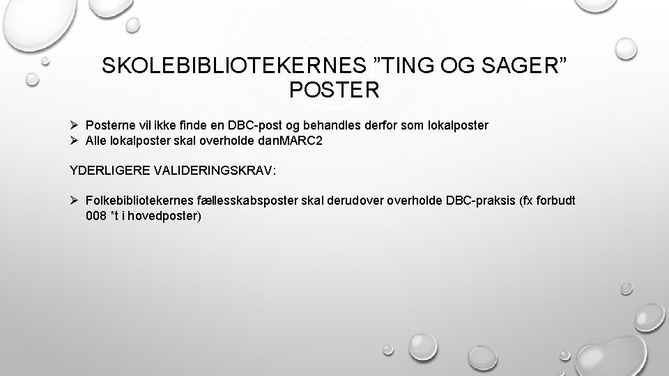 SKOLEBIBLIOTEKERNES ”TING OG SAGER” POSTER Ø Posterne vil ikke finde en DBC-post og behandles