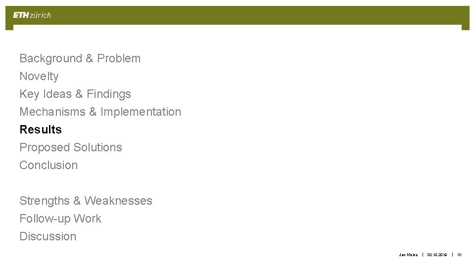 Background & Problem Novelty Key Ideas & Findings Mechanisms & Implementation Results Proposed Solutions