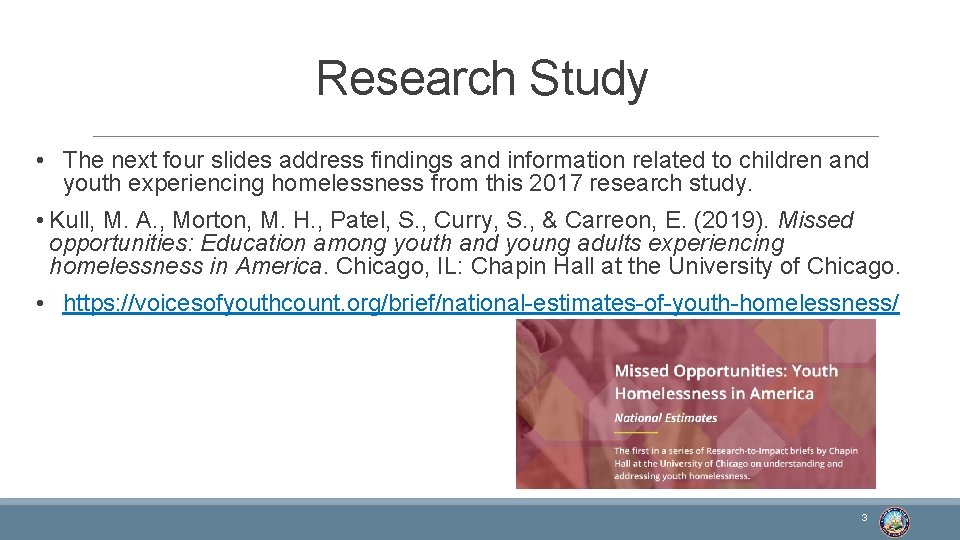 Research Study • The next four slides address findings and information related to children