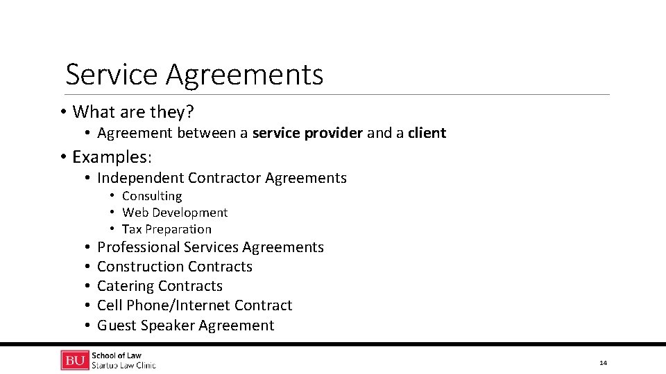 Service Agreements • What are they? • Agreement between a service provider and a