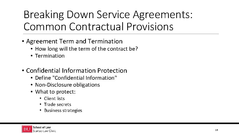 Breaking Down Service Agreements: Common Contractual Provisions • Agreement Term and Termination • How