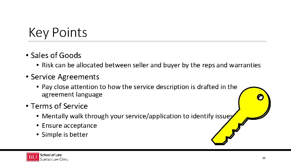Key Points • Sales of Goods • Risk can be allocated between seller and