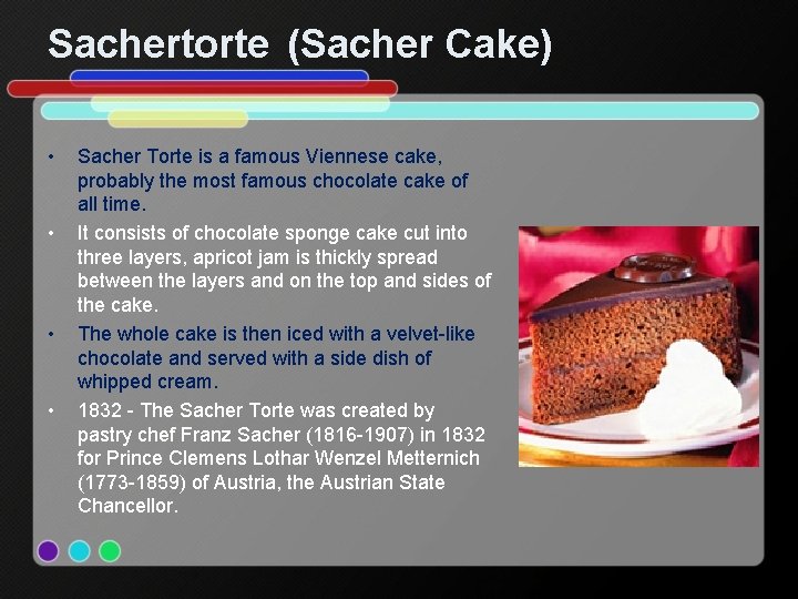 Sachertorte (Sacher Cake) • • Sacher Torte is a famous Viennese cake, probably the