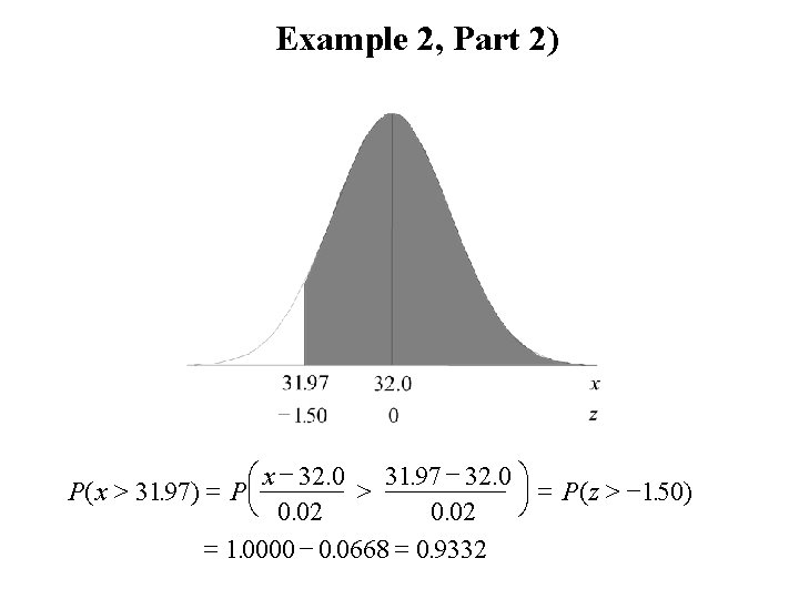 Example 2, Part 2) x - 32. 0 3197. - 32. 0 ö æ