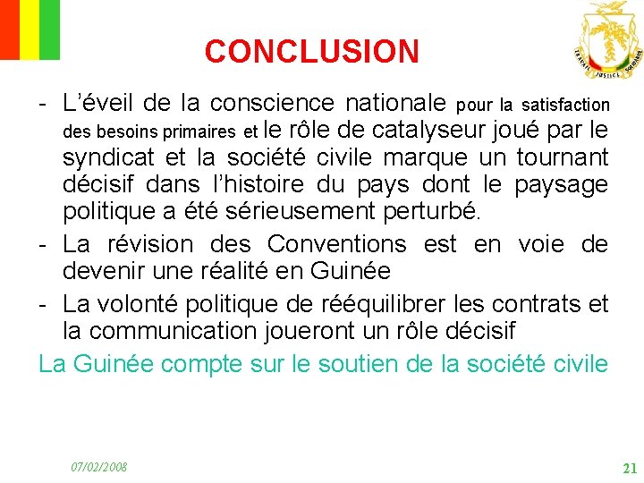 CONCLUSION - L’éveil de la conscience nationale pour la satisfaction des besoins primaires et