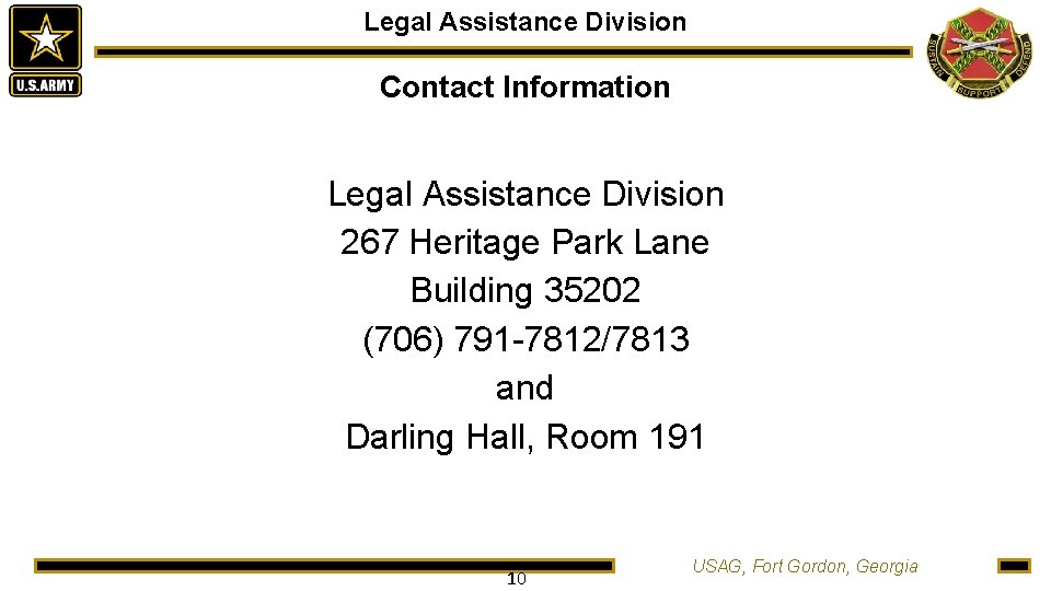 Legal Assistance Division Contact Information Legal Assistance Division 267 Heritage Park Lane Building 35202