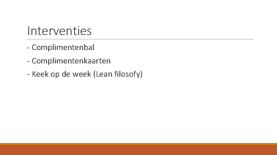 Interventies - Complimentenbal - Complimentenkaarten - Keek op de week (Lean filosofy) 
