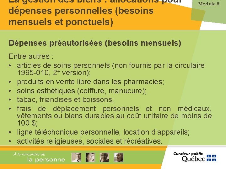 La gestion des biens : allocations pour dépenses personnelles (besoins mensuels et ponctuels) Module