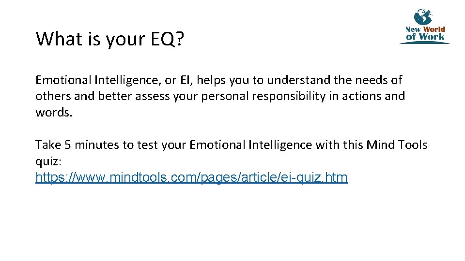 What is your EQ? Emotional Intelligence, or EI, helps you to understand the needs