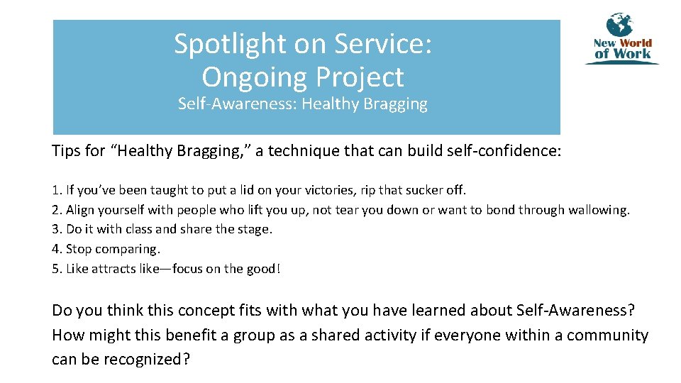 Spotlight on Service: Ongoing Project Self-Awareness: Healthy Bragging Tips for “Healthy Bragging, ” a
