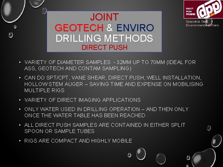 JOINT GEOTECH & ENVIRO DRILLING METHODS Specialist Geo. Environmental Drillers DIRECT PUSH • VARIETY