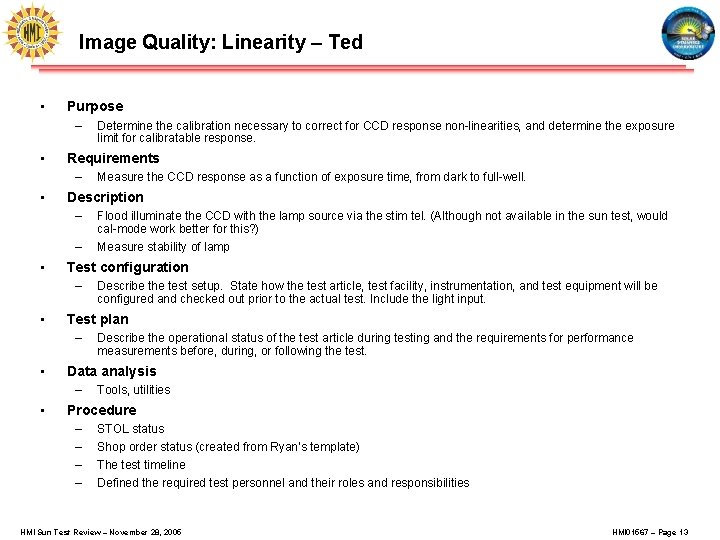 Image Quality: Linearity – Ted • Purpose – • Requirements – • – Describe