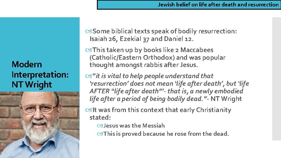 Jewish belief on life after death and resurrection Some biblical texts speak of bodily