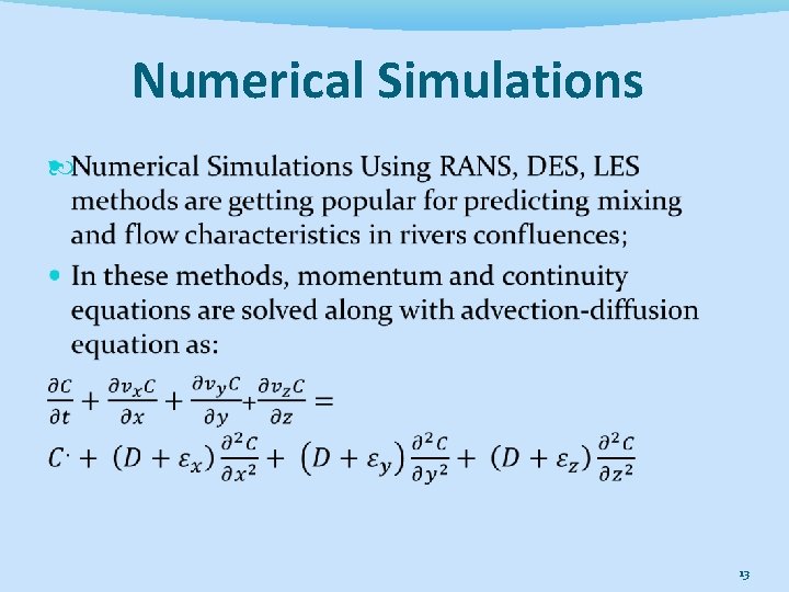 Numerical Simulations 13 