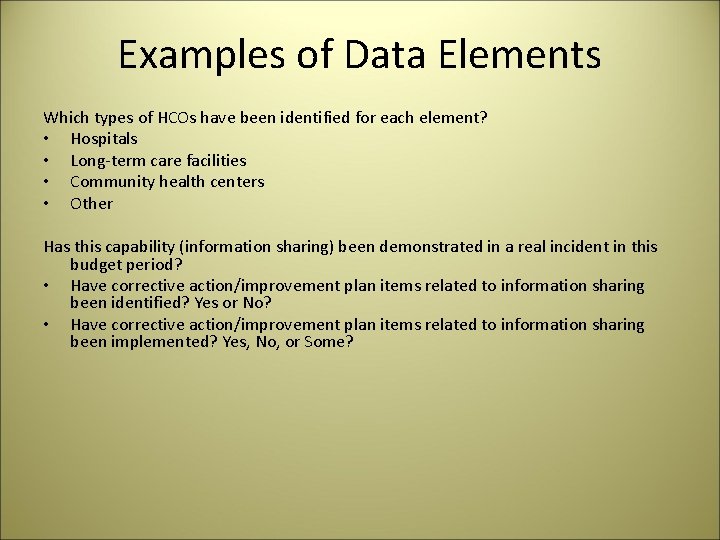 Examples of Data Elements Which types of HCOs have been identified for each element?