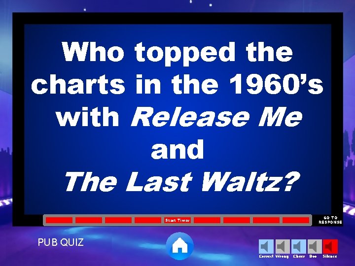 Who topped the charts in the 1960’s with Release Me and The Last Waltz?