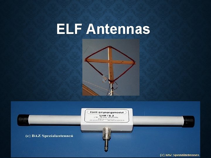 ELF Antennas 