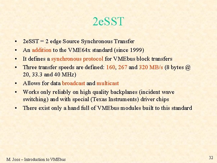 2 e. SST • • 2 e. SST = 2 edge Source Synchronous Transfer