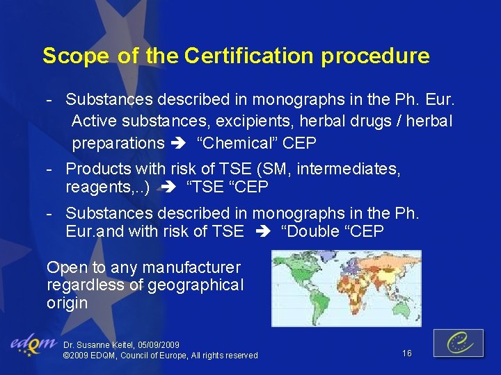 Scope of the Certification procedure - Substances described in monographs in the Ph. Eur.