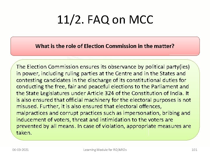 11/2. FAQ on MCC What is the role of Election Commission in the matter?