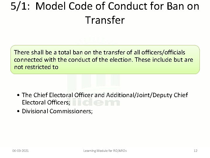 5/1: Model Code of Conduct for Ban on Transfer There shall be a total