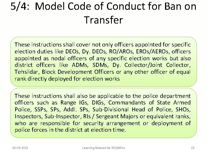 5/4: Model Code of Conduct for Ban on Transfer These instructions shall cover not