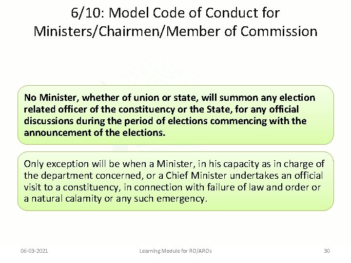 6/10: Model Code of Conduct for Ministers/Chairmen/Member of Commission No Minister, whether of union