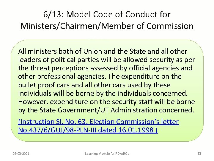 6/13: Model Code of Conduct for Ministers/Chairmen/Member of Commission All ministers both of Union