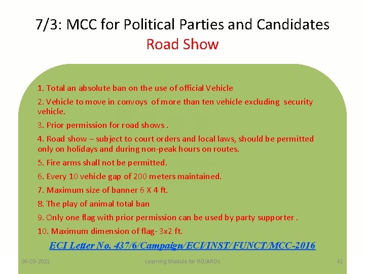 7/3: MCC for Political Parties and Candidates Road Show 1. Total an absolute ban