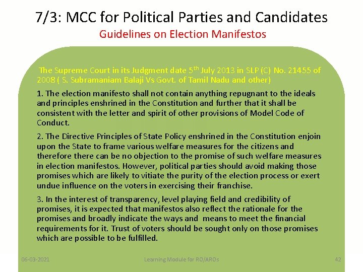 7/3: MCC for Political Parties and Candidates Guidelines on Election Manifestos The Supreme Court