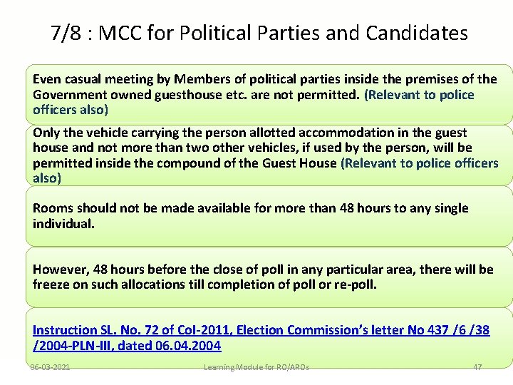 7/8 : MCC for Political Parties and Candidates Even casual meeting by Members of
