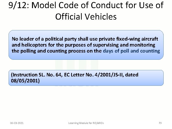 9/12: Model Code of Conduct for Use of Official Vehicles No leader of a